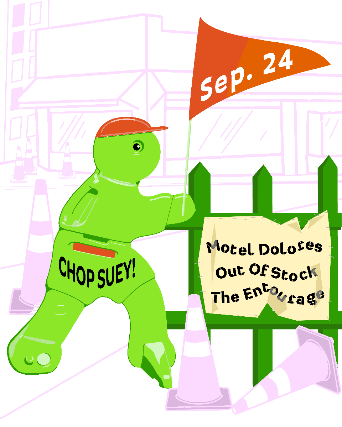 Motel Dolores, Out Of Stock, THE ENTOURAGE