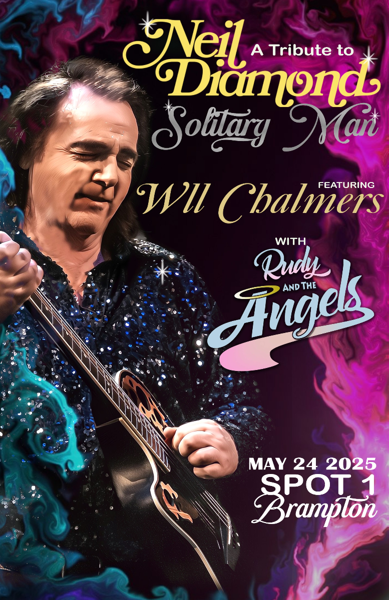 NEIL DIAMOND Tribute featuring WILL CHALMERS with Rudy & the Ang...