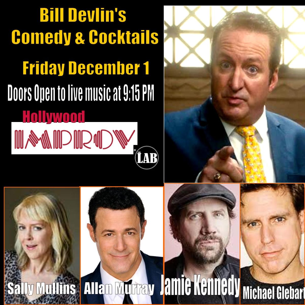 Bill Devlin's Comedy & Cocktails ft. Jamie Kennedy, Murray Valeriano, Brian Kiley, Michael Gelbart, Alan Murray, Bill Devlin & more!
