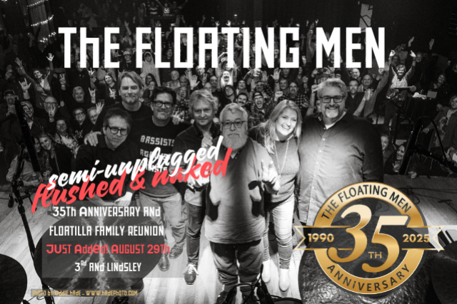 The Floating Men 35th Anniversary Stripped Down “Flushed & Naked”