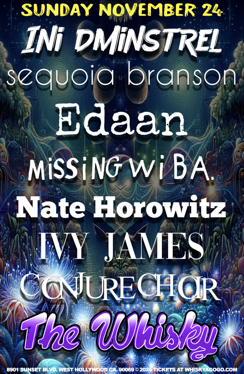 Ini Dminstrel, Sequoia Branson , Edaan , Missing Wiba. , Nate Horowitz, Ivy James , Conjure Choir