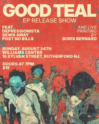 GOOD TEAL EP RELEASE SHOW at Williams Center – Williams Center Lounge – Rutherford, NJ