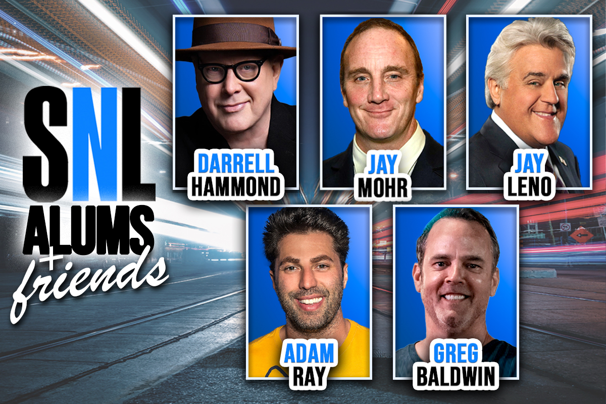 SNL Alums and friends ft. Jay Leno, Jay Mohr, Darrell Hammond, Adam Ray, Greg Baldwin and more TBA!