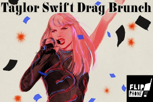 Flip Phone: Taylor Swift Drag Brunch 