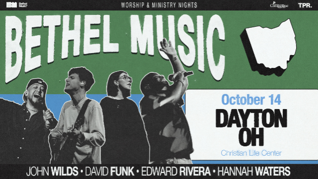 Bethel Music: Worship & Ministry Nights - Dayton, OH