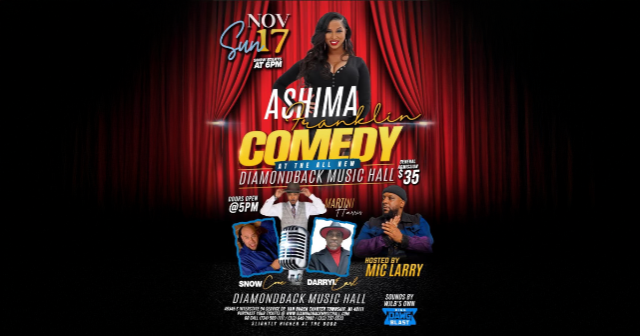 Comedy at the ALL-NEW Diamondback Music Hall Feat. Ashima Franklin at Diamondback Music Hall – Belleville, MI