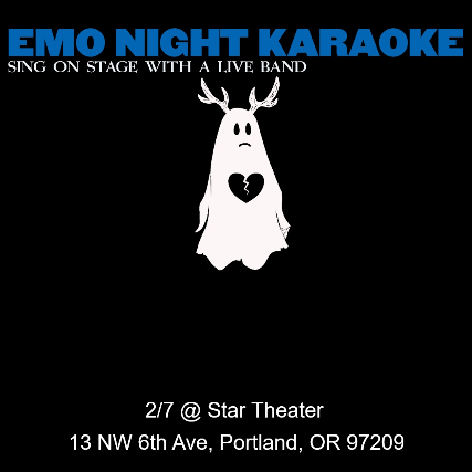 EMO NIGHT KARAOKE at Star Theater – Portland, OR