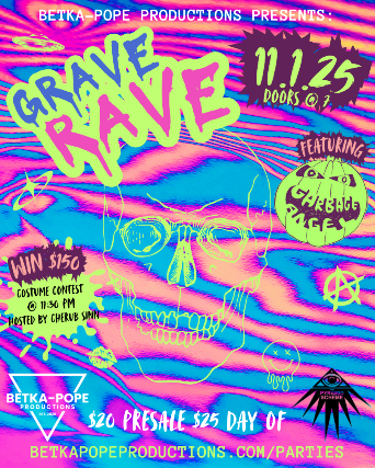 Betka Pope Productions presents Grave Rave at The Pyramid Scheme – Grand Rapids, MI