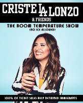 Cristela Alonzo: The Room Temperature Show (NO ICE)