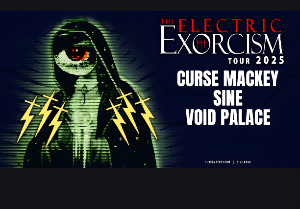 Curse Mackey wsg Sine + Void Palace