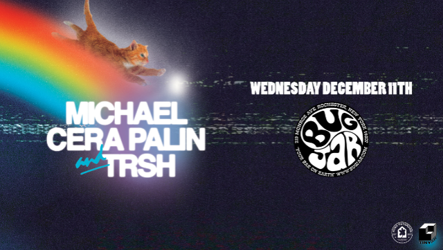 Michael Cera Palin,   Trsh, California Cousins