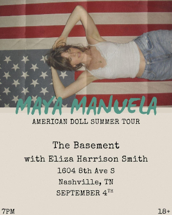 Maya Manuela w/ Eliza Harrison Smith – American Doll Summer Tour at The Basement – Nashville, TN