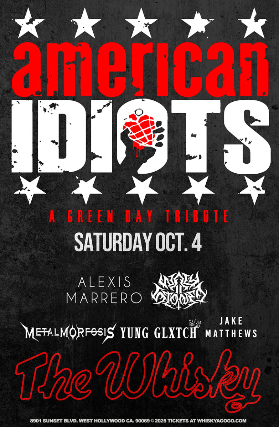 The American Idiots (Tribute to Green Day), Alexis Marrero, Way ll Stoned, Metalmorfsis, Yung Glxtch, A2oustically
