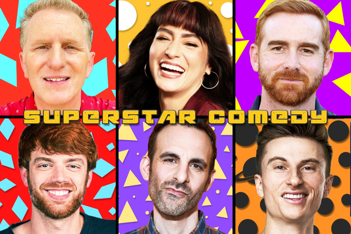 Superstar Comedy ft. Michael Rapaport, Andrew Santino, Melissa Villasenor, Trevor Wallace, Brian Monarch, and Matt Marx!