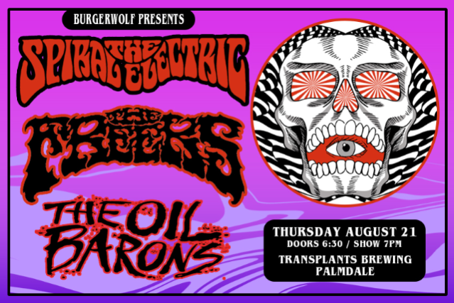FREE SHOW: THE SPIRAL ELECTRIC / THE FREEKS / THE OIL BARONS 