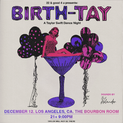 BIRTH-TAY! A Taylor Swift Dance Night at The Bourbon Room – Los Angeles, CA