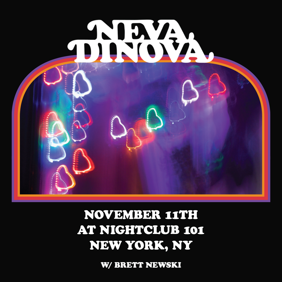 Neva Dinova, Brett Newski & the Corruption