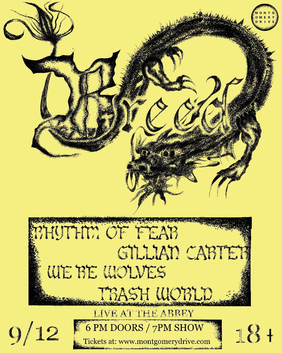 BREED with Rhythm Of Fear, Gillian Carter, We're Wolves, and Trash Wo...