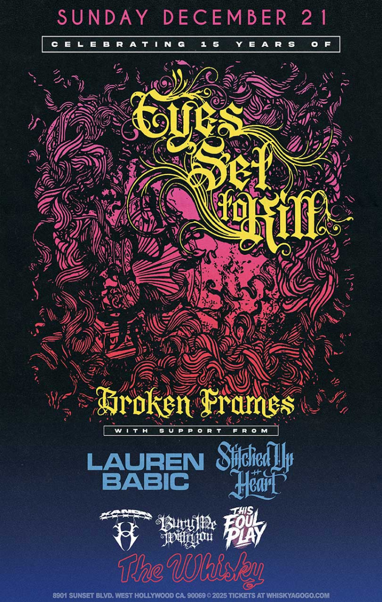 Eyes Set To Kill, Lauren Babic, Stitched Up Heart, Xanon, Bury Me With You, This Foul Play