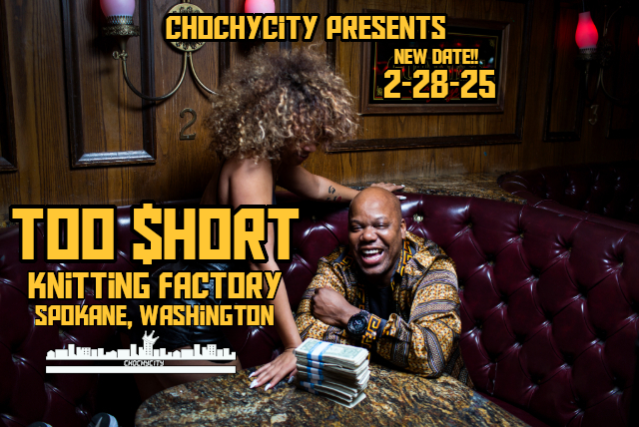 Too $hort Live in Spokane at Knitting Factory – Spokane – Spokane, WA