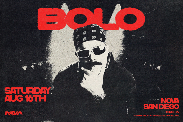 BOLO at Nova SD – San Diego, CA