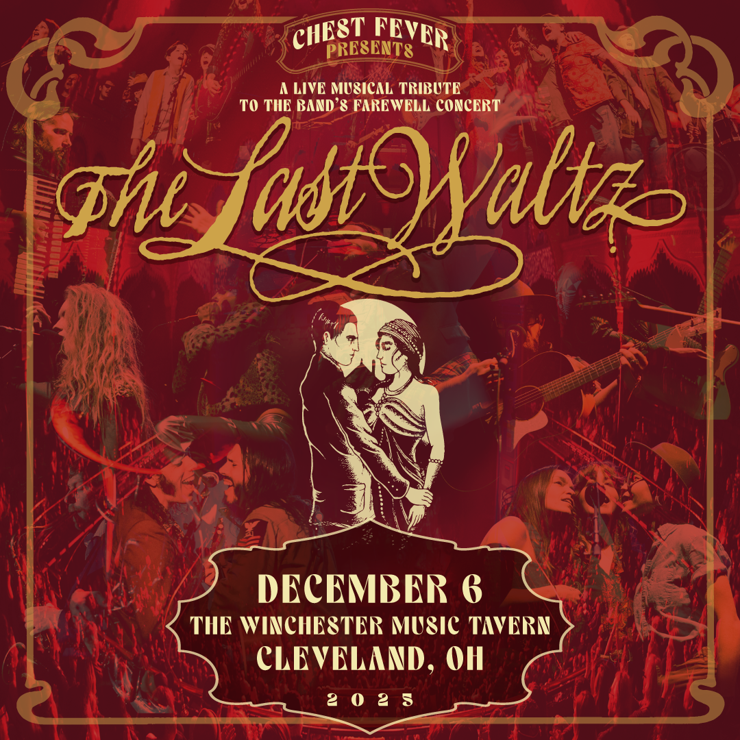 Chest Fever Presents: A Musical Tribute to The Last Waltz