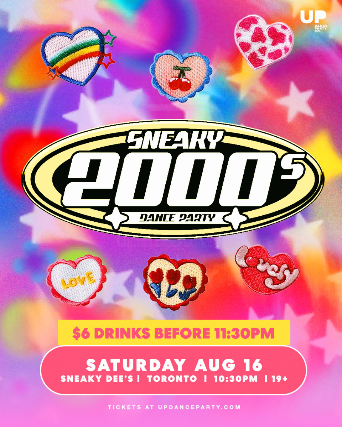 Sneaky 2000s Dance Party at Sneaky Dee’s – Aug 16 2025 at Sneaky Dee’s Concert Venue – Toronto, Canada