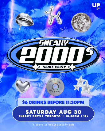 Sneaky 2000s Dance Party at Sneaky Dee’s – Aug 30 2025 at Sneaky Dee’s Concert Venue – Toronto, Canada