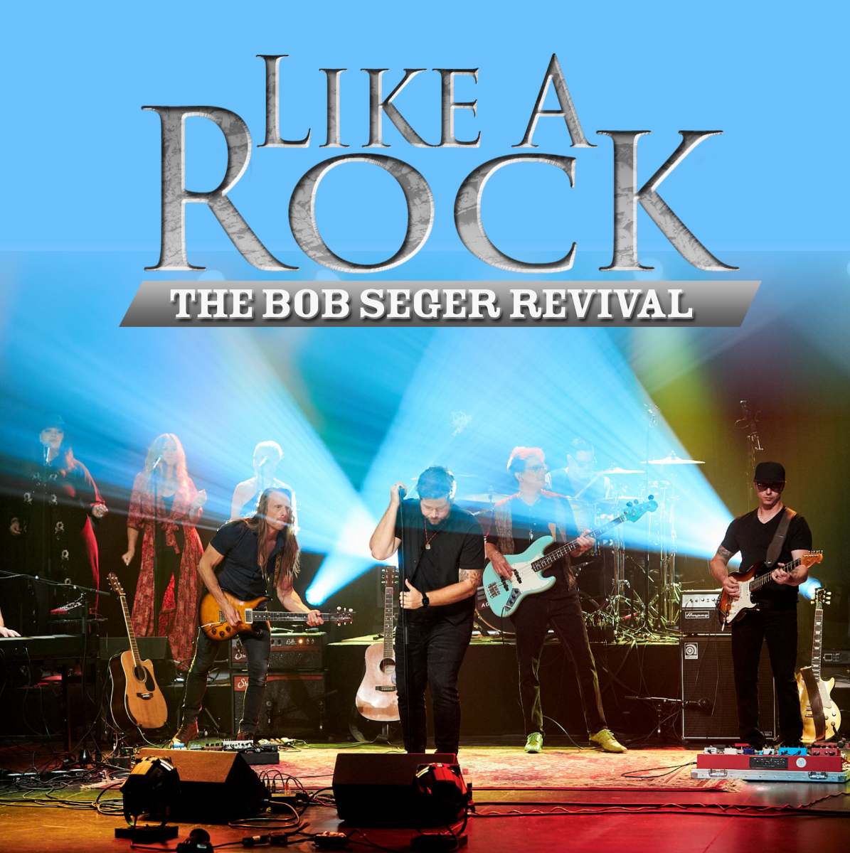 Like A Rock: The Ultimate Bob Seger Experience in support of Make-A-Wish Can...