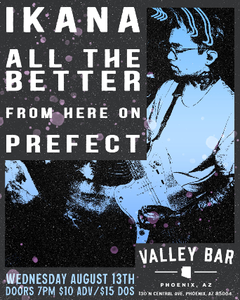 IKANA WITH ALL THE BETTER / FROM HERE ON / PREFECT