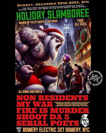 “BACK TO THE NYHC ROOTS” Music Series: HOLIDAY SLAMBOREE at The Bowery Electric – New York, NY