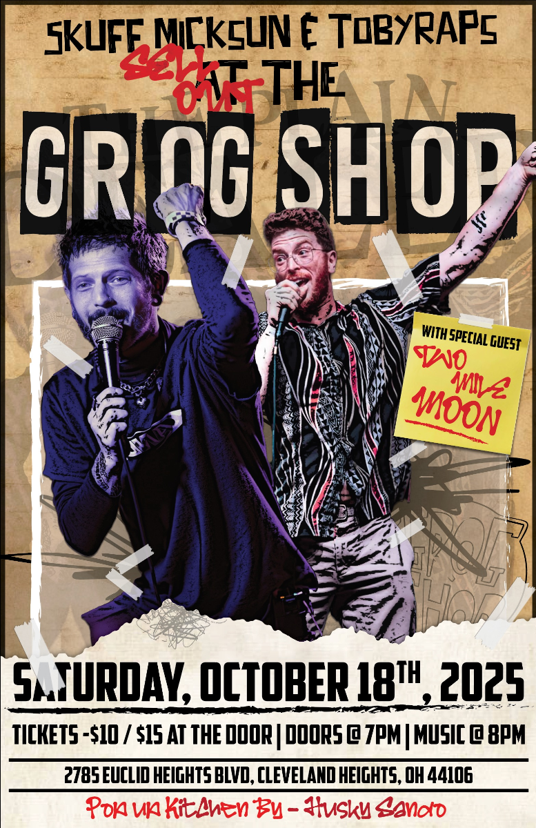 Skuff Micksun & TobyRaps Sell Out The Grog Shop wsg Two Mile M...