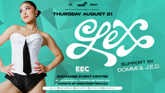 DJ. Lex – Presented by Nightshift Ent. Nu Bounce, RNR Events & E.E.C. at Exchange Event Centre – Winnipeg, Canada