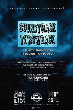 SOUNDTRACK THROWBACK at The Foundry – Lakewood, OH