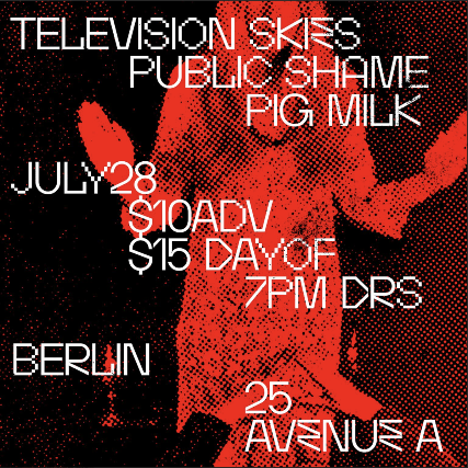 Television Skies • Major Moment • Public Shame • Pigmilk