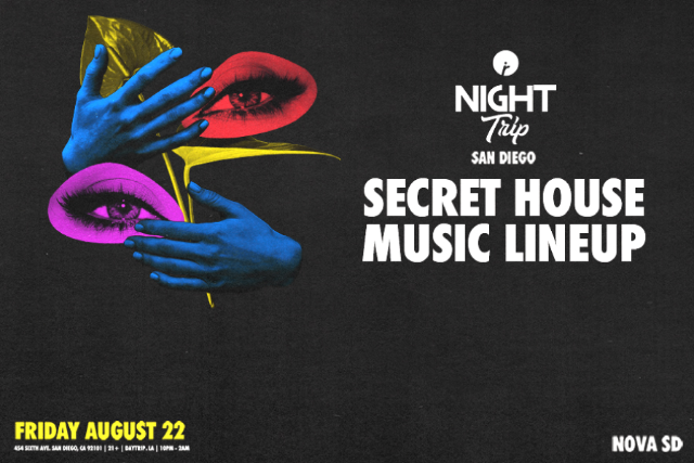 Secret Lineup at Nova SD – San Diego, CA