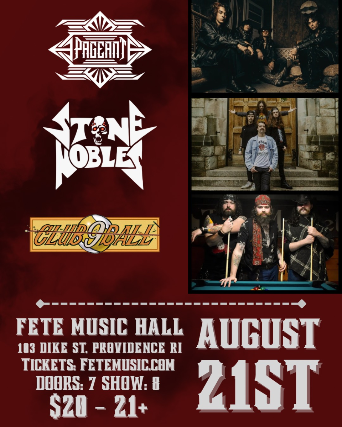 Pageant, Stone Nobles, & Club 9 Ball