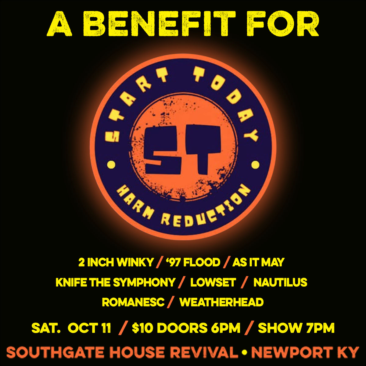 Start Today Harm Reduction Benefit ft. 2 Inch Winky, ‘97 FLOOD, As it May, Knife the Symphony, Lowset, Nautilus, Weatherh...