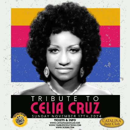 Tribute To: CELIA CRUZ with The Salsa Meets Jazz Band! at Catalina Bar & Grill – Hollywood, CA