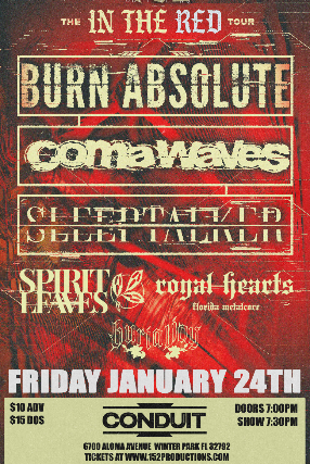 152 Productions Presents: Burn Absolute, Coma Waves, Spirit Leaves, Royal Hearts, Burial Joy, and Sleeptalker