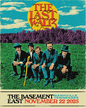 The Last Waltz Tribute at The Basement East – Nashville, TN