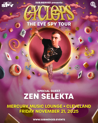 CYCLOPS PRESENTS “THE EYE SPY TOUR” at The Mercury Music Lounge – Lakewood, OH