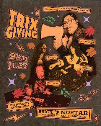 Trixamillion, Salenie, BBCAROLZ, IVY THE DJ at Brick and Mortar Music Hall – San Francisco, CA