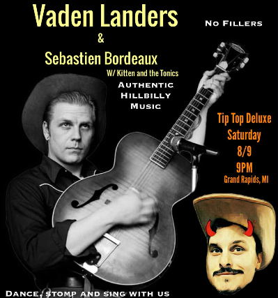 Sebastien Bordeaux Featuring  Kitten and The Tonics And Vaden Landers