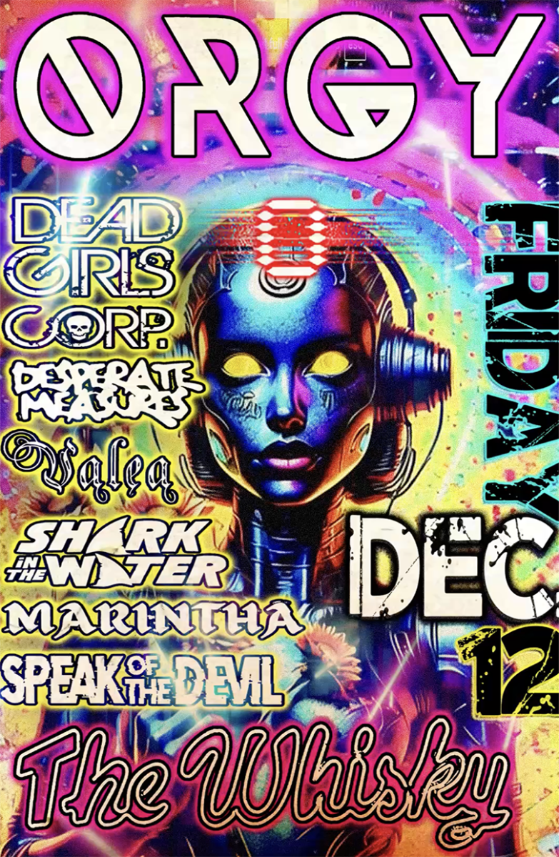 Orgy, Dead Girls Corp, Desperate Measures, Valea, Shark in the Water, Marintha, Speak of the Devil