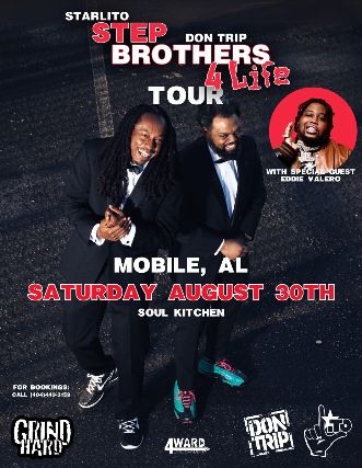 Stepbrothers Live â Starlito & Don Trip at Soul Kitchen – Mobile, AL