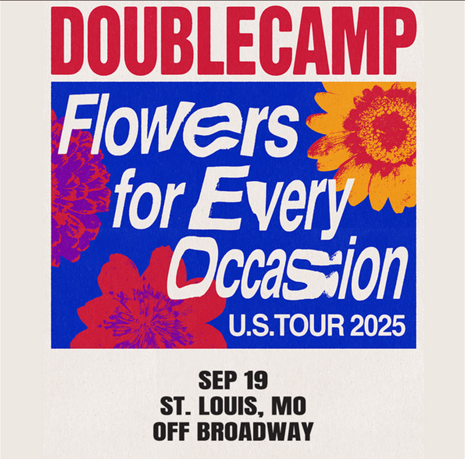 DOUBLECAMP: Flowers for Every Occasion Tour
