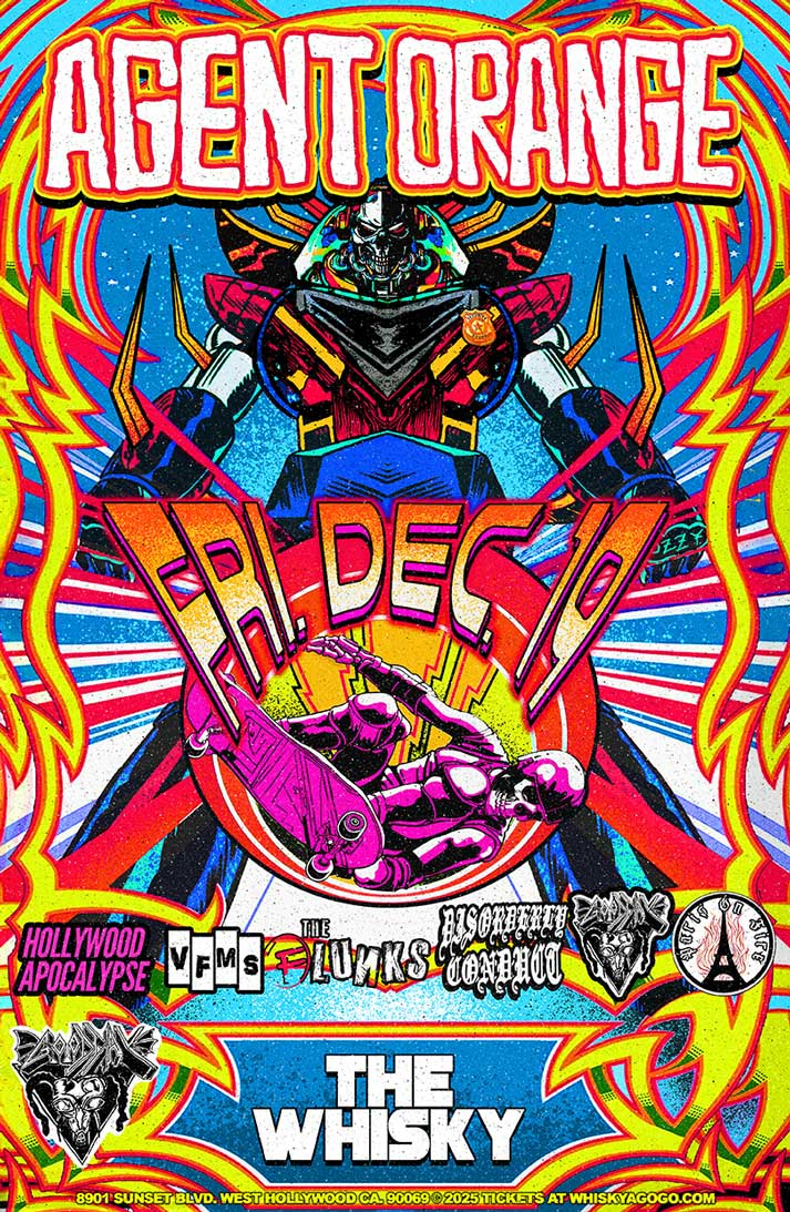 Agent Orange, Hollywood Apocalypse, VFMS, The Flunks, Disorderly Conduct, Good Day, Paris On Fire