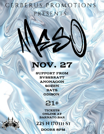 Cerberus Promotions Presents... MeSo