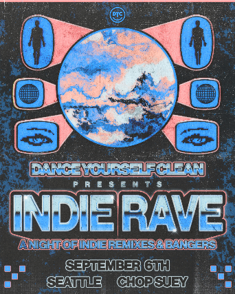 Dance Yourself Clean: Indie Rave - A Night Of Indie Remixes & Bangers